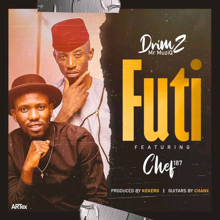 Drimz ft. Chef 187 - Futi Mp3