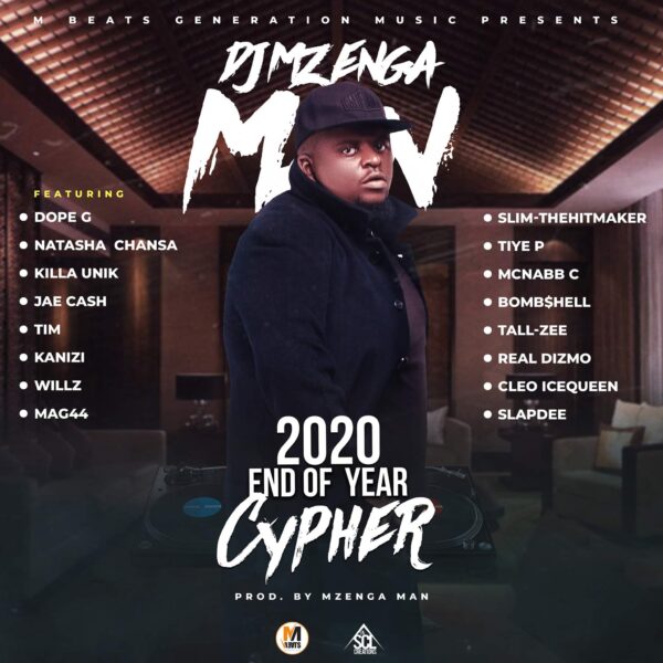 Dj Mzenga Man - End Of Year Cypher 2020
