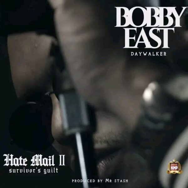 Bobby East - Hate Mail Part 2 Mp3 Download
