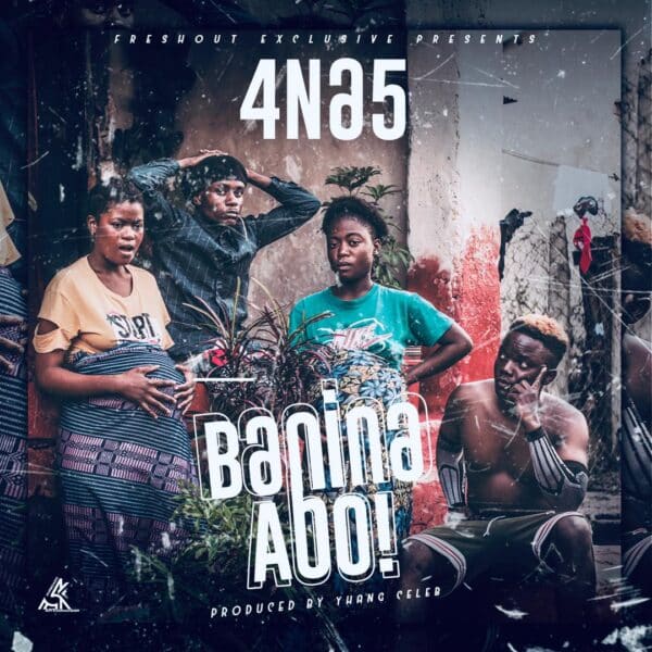 4 Na 5 - Banina Abo Mp3 Download